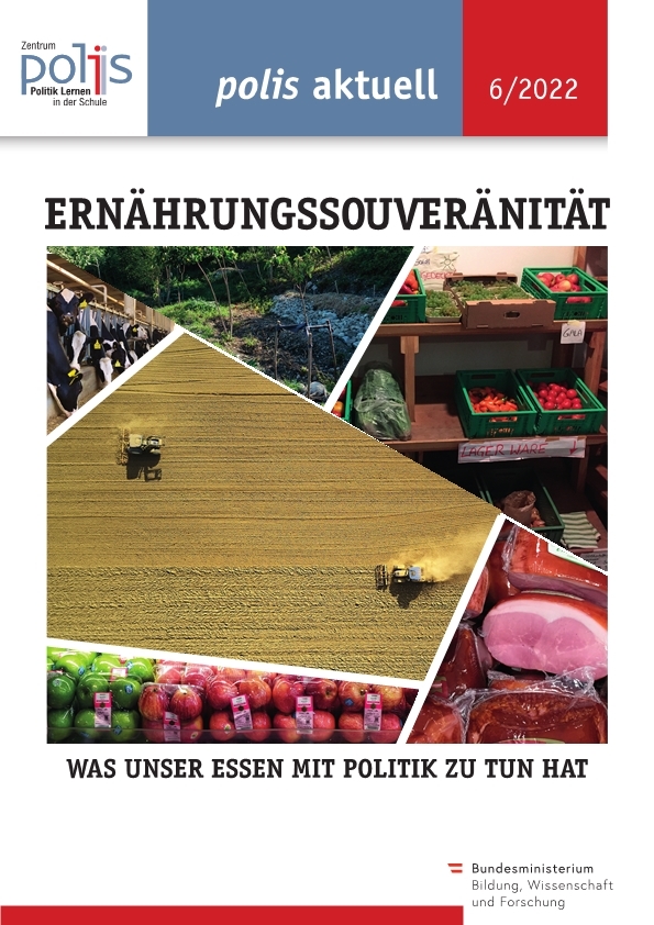 polis aktuell 2022/06: Ernährungssouveränität. Was unser Essen mit Politik zu tun hat. - Cover